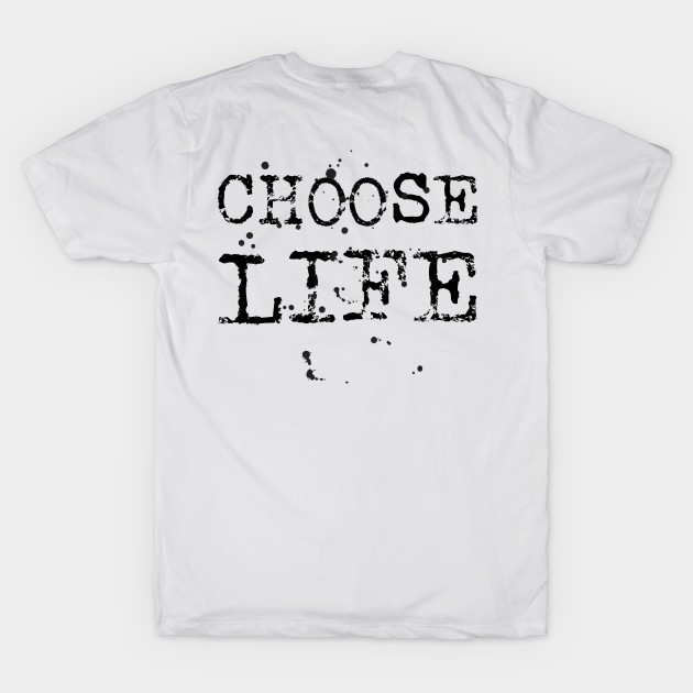 Choose life by WordFandom